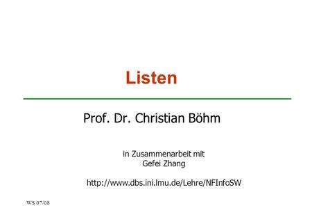 Listen Prof. Dr. Christian Böhm in Zusammenarbeit mit Gefei Zhang