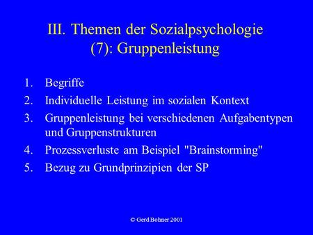 III. Themen der Sozialpsychologie (7): Gruppenleistung