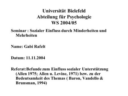 Universität Bielefeld Abteilung für Psychologie WS 2004/05