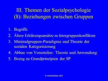 III. Themen der Sozialpsychologie (8): Beziehungen zwischen Gruppen