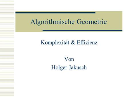 Algorithmische Geometrie