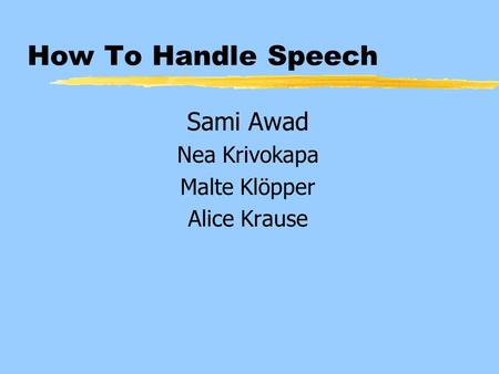How To Handle Speech Sami Awad Nea Krivokapa Malte Klöpper