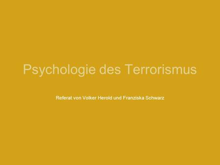 Psychologie des Terrorismus