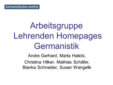 Arbeitsgruppe Lehrenden Homepages Germanistik