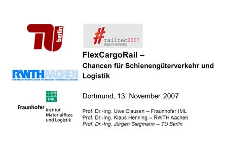 FlexCargoRail – Chancen für Schienengüterverkehr und Logistik