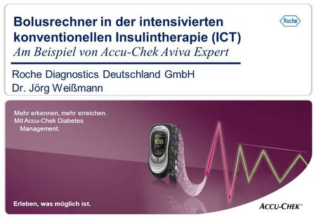 Roche Diagnostics Deutschland GmbH Dr. Jörg Weißmann