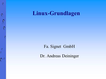Fa. Signet GmbH Dr. Andreas Deininger