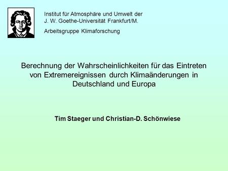 Tim Staeger und Christian-D. Schönwiese