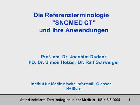 Die Referenzterminologie SNOMED CT und ihre Anwendungen