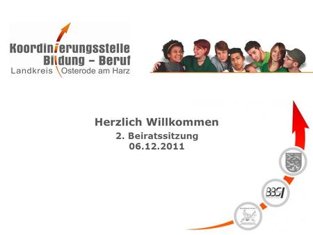 Herzlich Willkommen 2. Beiratssitzung 06.12.2011.