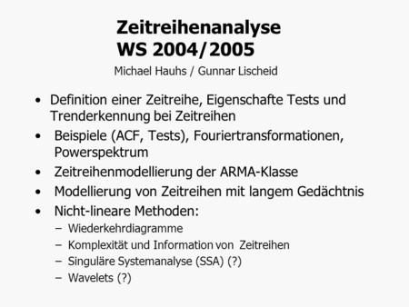 Zeitreihenanalyse WS 2004/2005