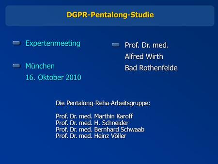 DGPR-Pentalong-Studie