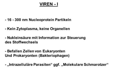 VIREN - I nm Nucleoprotein Partikeln