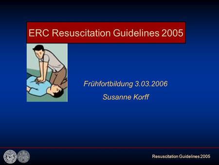 ERC Resuscitation Guidelines 2005