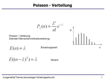 Poisson - Verteilung P Poisson - Verteilung