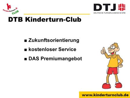 DTB Kinderturn-Club ■ Zukunftsorientierung ■ kostenloser Service