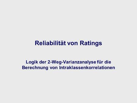 Reliabilität von Ratings