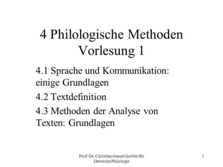 4 Philologische Methoden Vorlesung 1