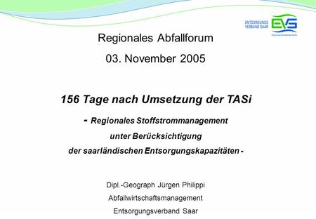 156 Tage nach Umsetzung der TASi - Regionales Stoffstrommanagement