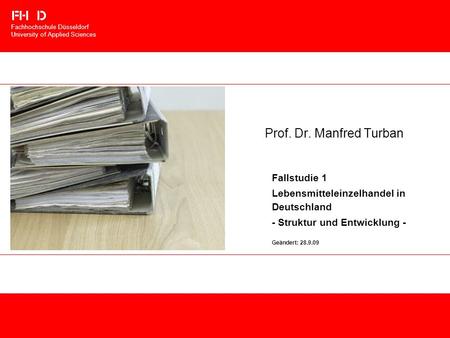 Prof. Dr. Manfred Turban Fallstudie 1