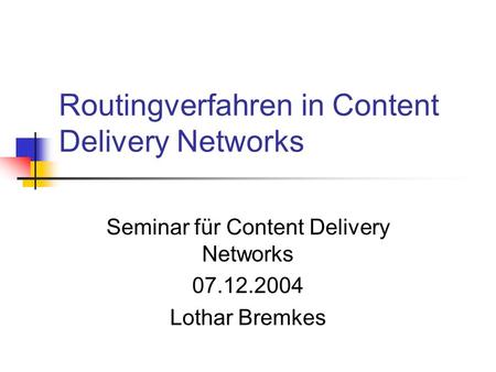 Routingverfahren in Content Delivery Networks
