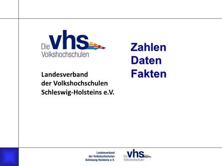 Zahlen Daten Fakten Landesverband der Volkshochschulen Schleswig-Holsteins e.V.