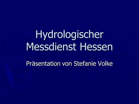 Hydrologischer Messdienst Hessen