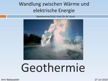 Geothermie Wandlung zwischen Wärme und elektrische Energie