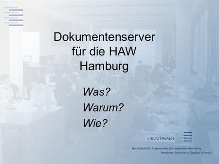 Dokumentenserver für die HAW Hamburg