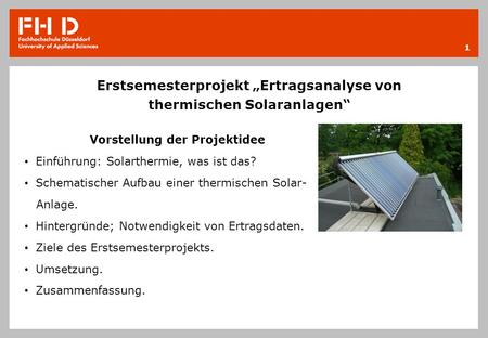 Erstsemesterprojekt „Ertragsanalyse von thermischen Solaranlagen“