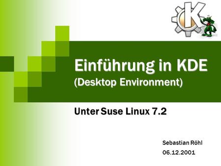 Einführung in KDE (Desktop Environment)