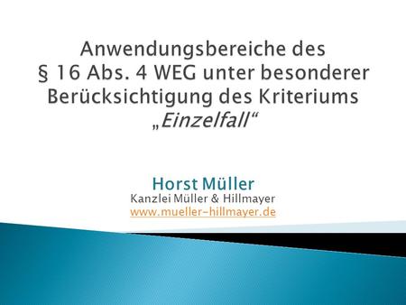 Horst Müller Kanzlei Müller & Hillmayer