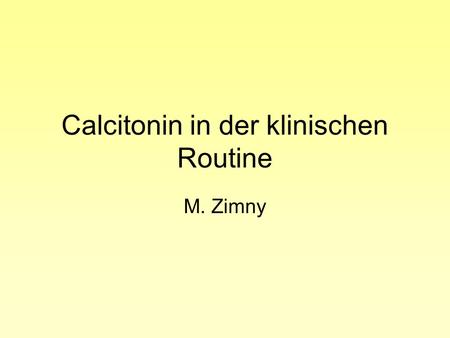 Calcitonin in der klinischen Routine