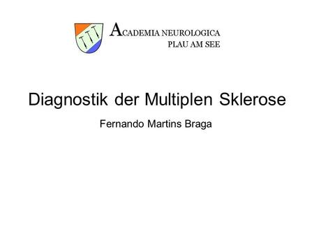 Diagnostik der Multiplen Sklerose