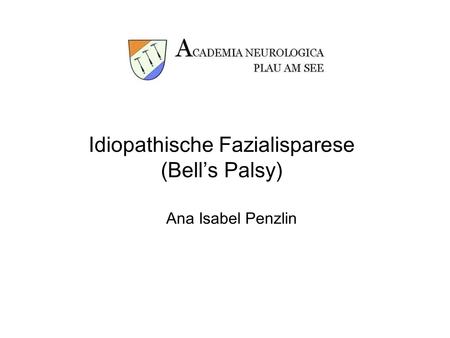 Idiopathische Fazialisparese (Bell’s Palsy)