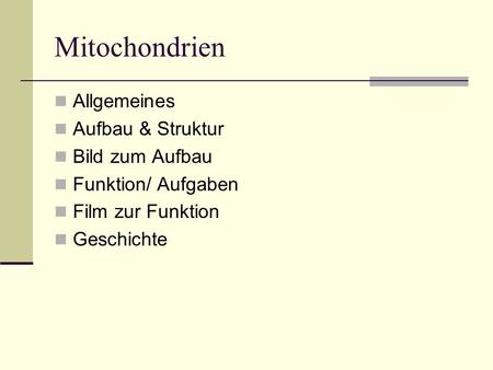 Mitochondrien Allgemeines Aufbau & Struktur Bild zum Aufbau