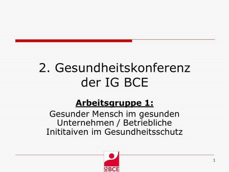 2. Gesundheitskonferenz der IG BCE