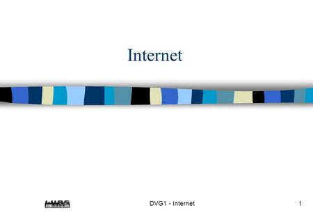 Internet DVG1 - Internet.
