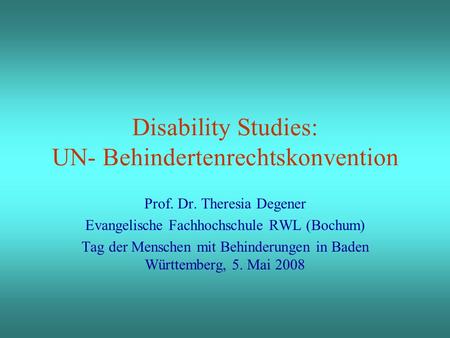 Disability Studies: UN- Behindertenrechtskonvention