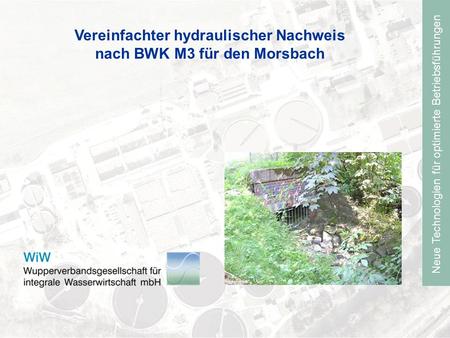 Vereinfachter hydraulischer Nachweis nach BWK M3 für den Morsbach