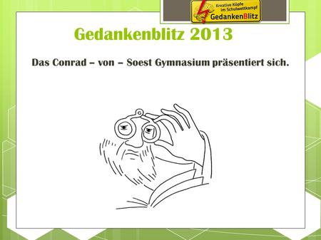 Das Conrad – von – Soest Gymnasium präsentiert sich.