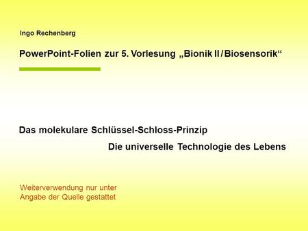 PowerPoint-Folien zur 5. Vorlesung „Bionik II / Biosensorik“