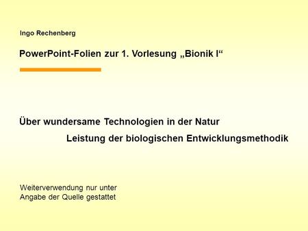 PowerPoint-Folien zur 1. Vorlesung „Bionik I“