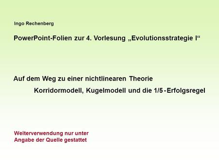 PowerPoint-Folien zur 4. Vorlesung „Evolutionsstrategie I“
