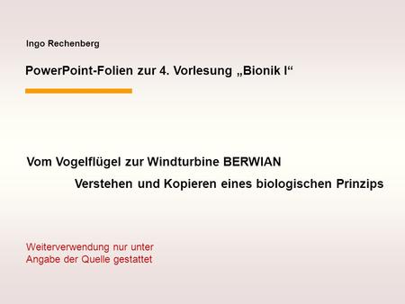 PowerPoint-Folien zur 4. Vorlesung „Bionik I“