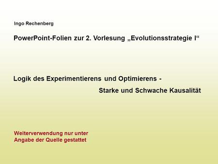 PowerPoint-Folien zur 2. Vorlesung „Evolutionsstrategie I“
