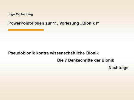 PowerPoint-Folien zur 11. Vorlesung „Bionik I“