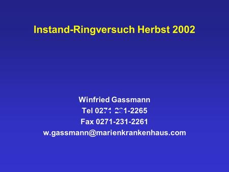 Instand-Ringversuch Herbst 2002