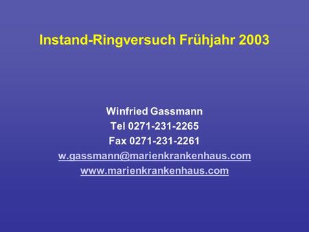 Instand-Ringversuch Frühjahr 2003