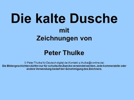 © Peter Thulke für Deutsch-digital.de (Kontakt: